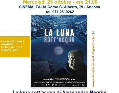 LA LUNA SOTT’ACQUA AL CINEMA ITALIA DI ANCONA