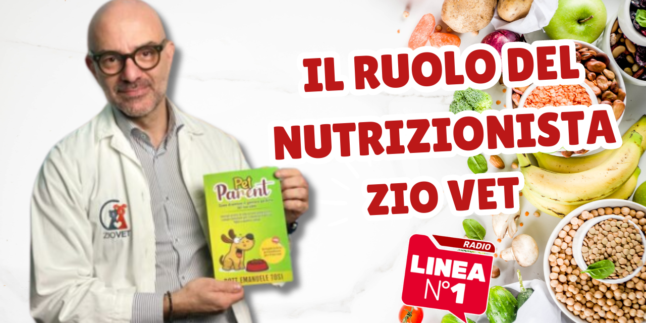 Il ruolo del NUTRIZIONISTA VETERINARIO – ZIO VET