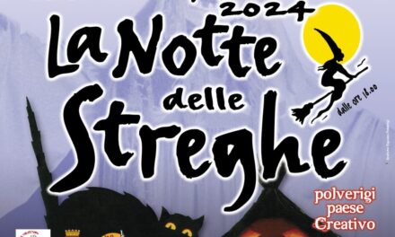 LA NOTTE DELLE STREGHE 2024 A POLVERIGI