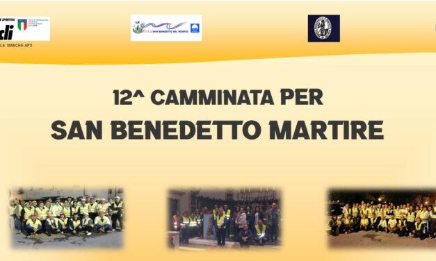 CAMMINATA PER SAN BENEDETTO MARTIRE – XII EDIZIONE