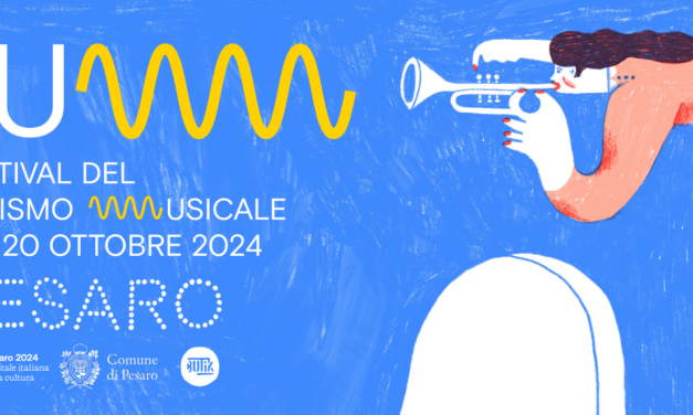 PESARO 2024: FESTIVAL DEL TURISMO MUSICALE (TUM)