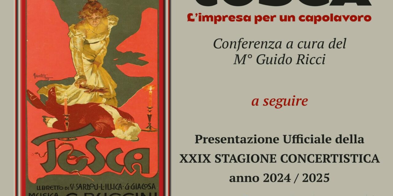 INIZIA LA NUOVA STAGIONE CONCERTISTICA CON L’OPERA “TOSCA” A MONTEGRANARO