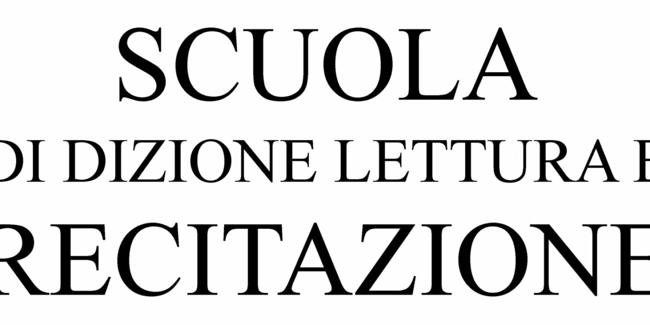 ISCRIZIONI APERTE ALLA SCUOLA DI DIZIONE, LETTURA E RECITAZIONE DEL MINIMO TEATRO