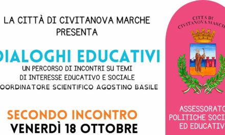 “DIALOGHI EDUCATIVI” A CIVITANOVA MARCHE