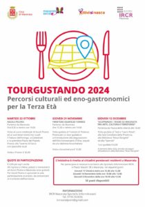 "Tourgustando": percorsi culturali ed eno-gastronomici nelle marche