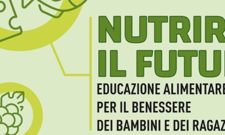 NUTRIRE IL FUTURO – INCONTRO DI EDUCAZIONE ALIMENTARE