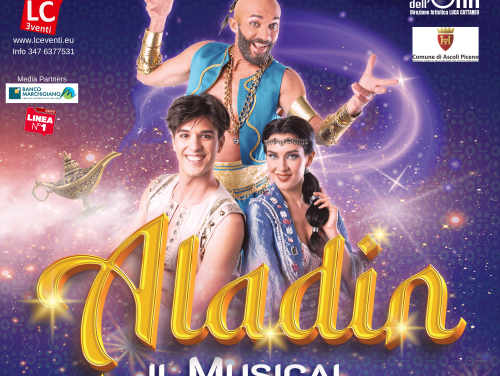 “ALADIN – IL MUSICAL”: DOPPIO SPETTACOLO AL TEATRO VENTIDIO BASSO DI ASCOLI PICENO