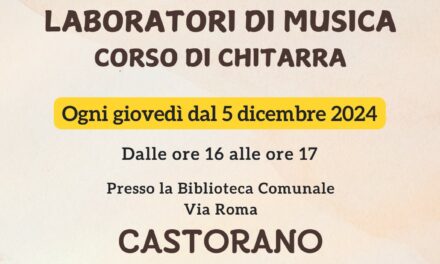 “BENESSERE IN COMUNE”: CORSO GRATUITO DI CHITARRA A CASTORANO