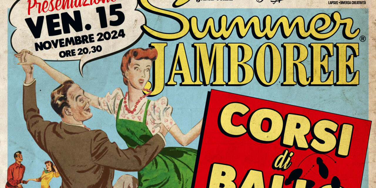 TORNANO I CORSI DI BALLO DEL SUMMER JAMBOREE