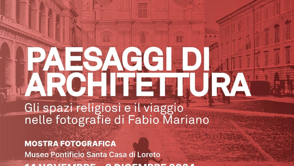 INAUGURAZIONE DELLA MOSTRA “PAESAGGI DI ARCHITETTURA”