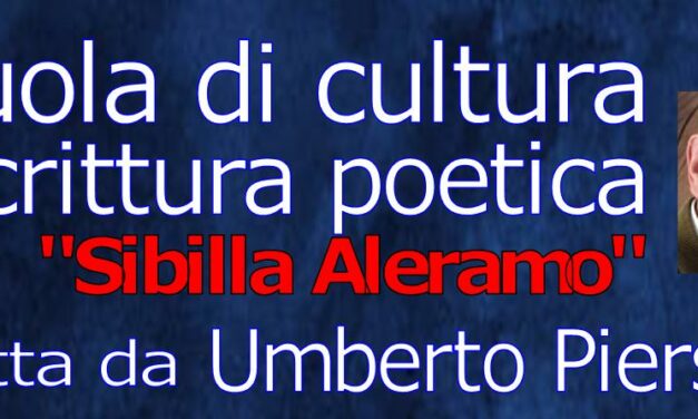 RIAPRE LA SCUOLA DI CULTURA E SCRITTURA POETICA “SIBILLA ALERAMO” 